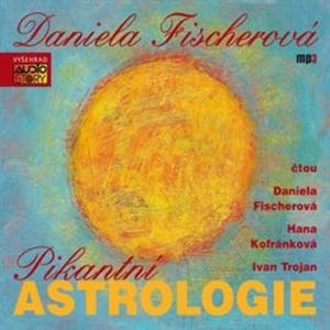 Pikantní astrologie, Daniela Fischerová