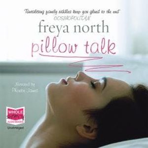 Pillow Talk, Freya North