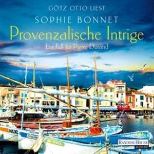 Provenzalische Intrige - Ein Fall für Pierre Durand, Sophie Bonnet