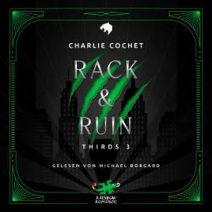Rack & Ruin, Charlie Cochet