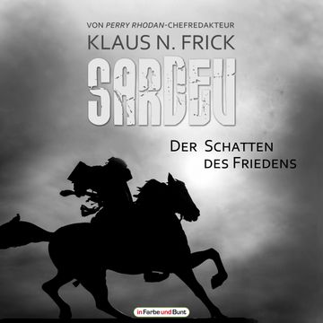 Sardev - Der Schatten des Friedens audiobook, Klaus N. Frick