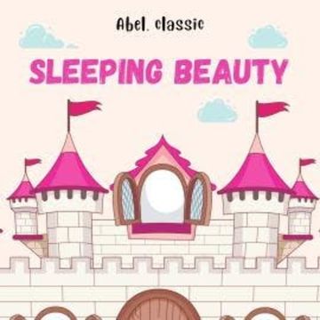 Sleeping Beauty - Abel Classics: fairytales and fables audiobook, Charles Perrault