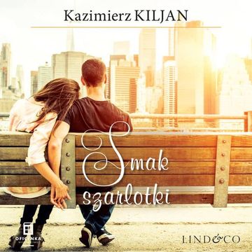 Smak szarlotki audiobook, Kazimierz Kiljan