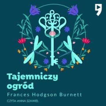 Tajemniczy ogród audiobook, Frances Hodgson Burnett
