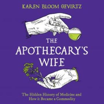The Apothecary's Wife audiobook, Karen Bloom Gevirtz