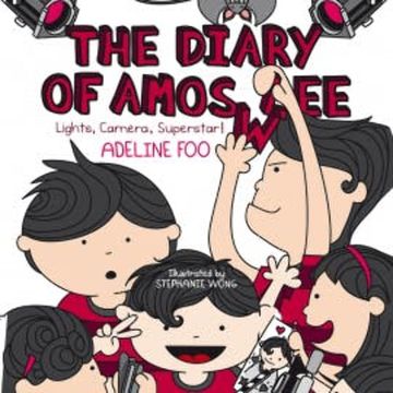 The Diary of Amos Lee: Lights, Camera, Superstar! audiobook, Adeline Foo