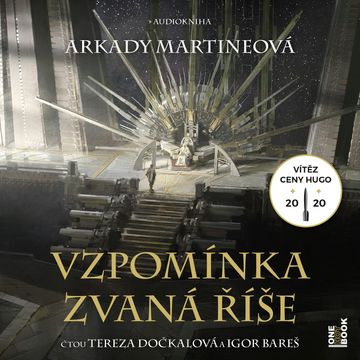 Vzpomínka zvaná říše audiobook, Arkady Martineová