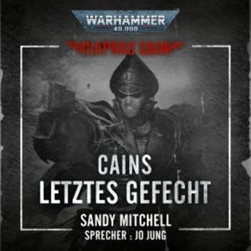 Warhammer 40.000: Ciaphas Cain 06 audiobook, Sandy Mitchell