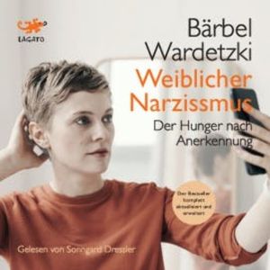 Weiblicher Narzissmus, Bärbel Wardetzki