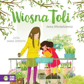 Wiosna Toli audiobook, Anna Włodarkiewicz