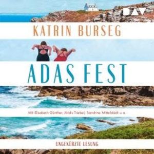 Adas Fest (Ungekürzt), Katrin Burseg