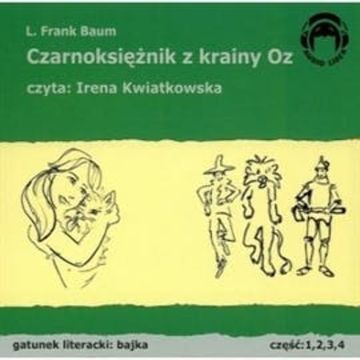 Czarnoksiężnik z krainy Oz audiobook, Lyman Frank Baum