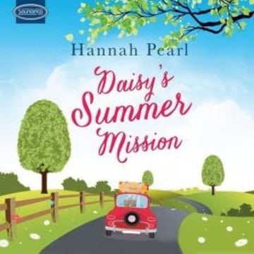 Daisy's Summer Mission audiobook, Hannah Pearl
