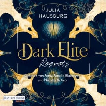 Dark Elite – Regrets audiobook, Julia Hausburg