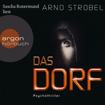 Das Dorf audiobook, Arno Strobel
