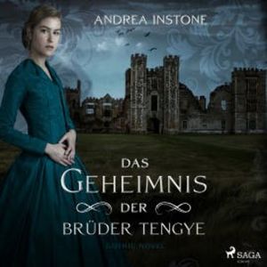 Das Geheimnis der Brüder Tengye, Andrea Instone