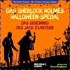 Das Geheimnis des Jack O'Lantern, Sir Arthur Conan Doyle