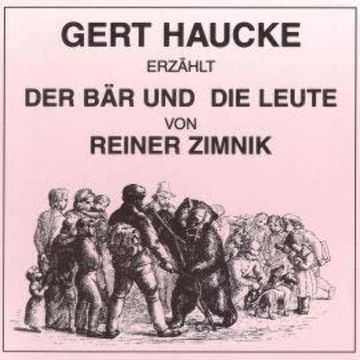 Der Bär und die Leute (Inszenierte Lesung mit Musik) audiobook, Reiner Zimnik
