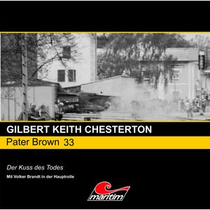 Der Kuss des Todes (Pater Brown 33), Gilbert Keith Chesterton