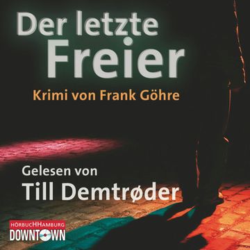 Der letzte Freier audiobook, Frank Göhre