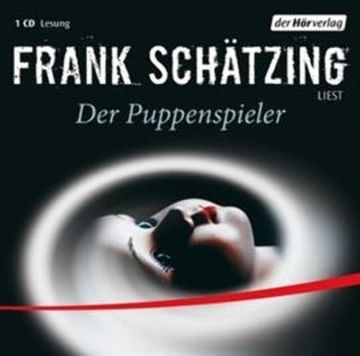 Der Puppenspieler audiobook, Frank Schätzing