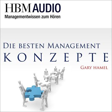 Die besten MANAGEMENT-KONZEPTE audiobook, Gary Hamel