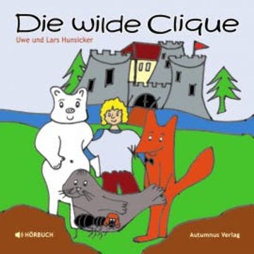 Die wilde Clique audiobook, Lars Hunsicker