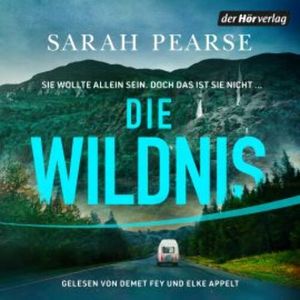 Die Wildnis, Sarah Pearse