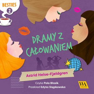Dramy z całowaniem, Astrid Heise-Fjeldgen