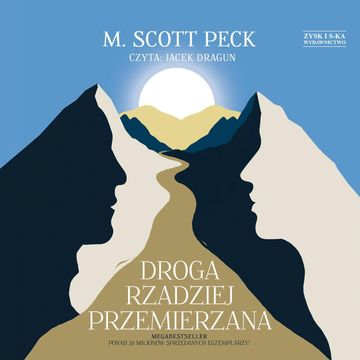 Droga rzadziej przemierzana audiobook, M. Scott Peck