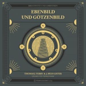 Ebenbild und Götzenbild, Thomas J. Terry