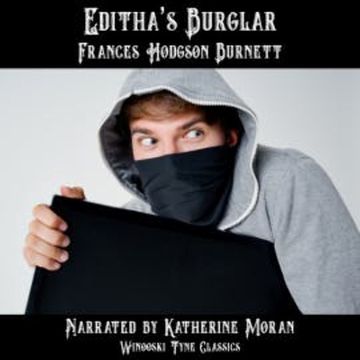 Editha's Burglar audiobook, Frances Hodgson Burnett