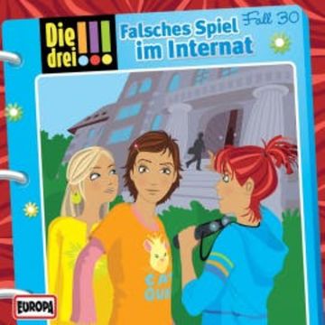 Fall 30: Falsches Spiel im Internat audiobook, Peter Nissen