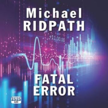 Fatal Error audiobook, Michael Ridpath