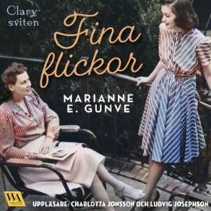 Fina flickor, Marianne E. Gunve