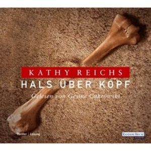 Hals über Kopf, Kathy Reichs
