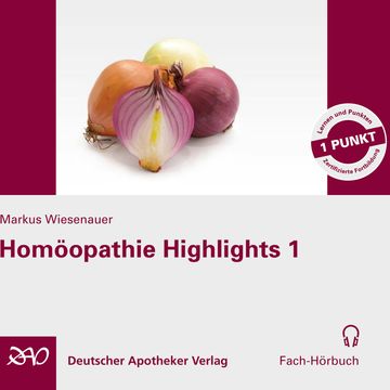 Homöopathie Highlights 1 audiobook, Markus Wiesenauer