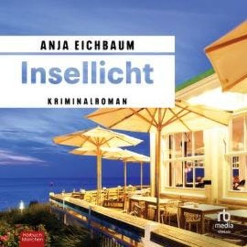 Insellicht audiobook, Anja Eichbaum