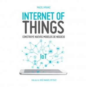 Internet of Things, Maciej Kranz