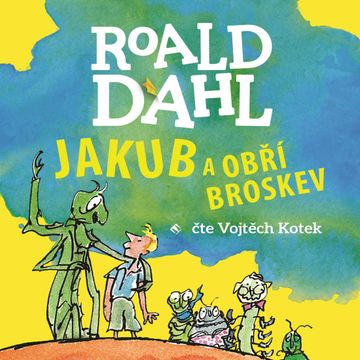 Jakub a obří broskev audiobook, Roald Dahl