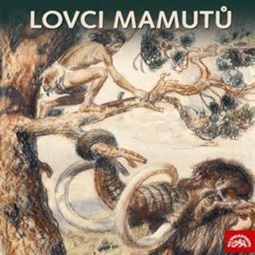 Lovci mamutů audiobook, Eduard Štorch