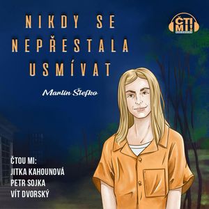 Nikdy se nepřestala usmívat, Martin Štefko