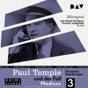 Paul Temple und der Fall Madison (Original-Radio-Fassung) (Ungekürzt) audiobook, Francis Durbridge