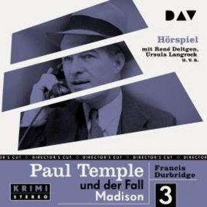 Paul Temple und der Fall Madison (Original-Radio-Fassung) (Ungekürzt), Francis Durbridge