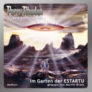 Perry Rhodan Silber Edition 158: Im Garten der ESTARTU, Arndt Ellmer