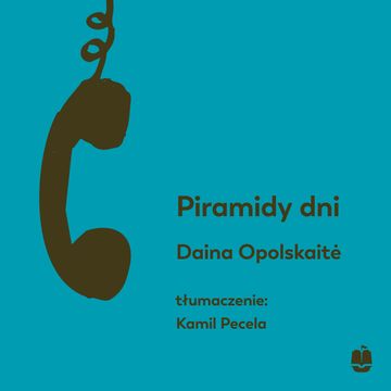 Piramidy dni audiobook, Daina Opolskaite