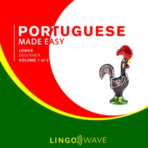 Portuguese Made Easy - Lower beginner - Volume 1 of 3, N.N.