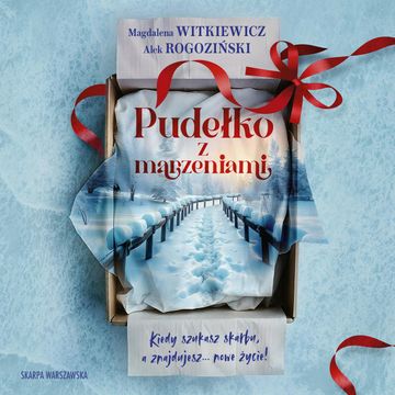 Pudełko z marzeniami audiobook, Alek Rogoziński, Magdalena Witkiewicz