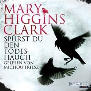 Spürst du den Todeshauch, Mary Higgins Clark