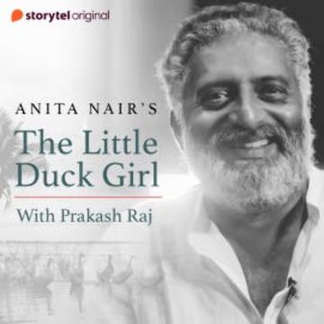 The Little Duck Girl audiobook, Anita Nair